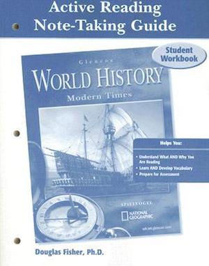 Glencoe World History, Active Reading Note-Taking Guide Student Workbook