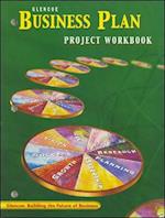 Entrepreneurship and Small Business Management, Business Plan Project Workbook, Student Edition