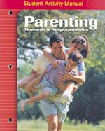 Parenting Rewards & Responsibilities, Student Activity Manual