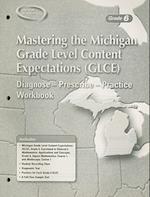 Mastering the Michigan Grade Level Content Expectations (Glce)