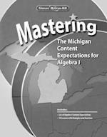 Mastering the Michigan Content Expectations for Algebra 1 Workbook