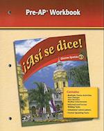 Asi Se Dice!, Glencoe Spanish 2, Pre-AP Workbook