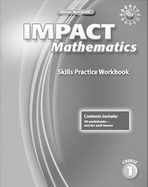 IMPACT Mathematics, Course 1, Skills Practice Workbook