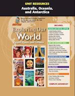 Exploring Our World, Unit Resources Australia, Oceania, and Antarctica