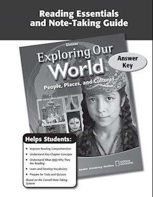 Exploring Our World, Reading Essentials and Note-Taking Guide Answer Key
