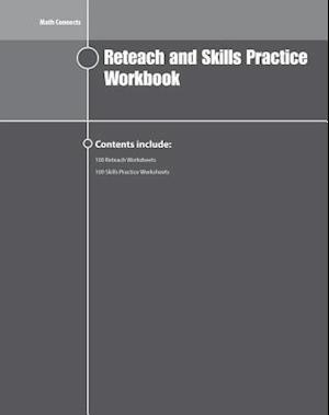 Math Connects Reteach and Skills Practice Workbook, Course 3