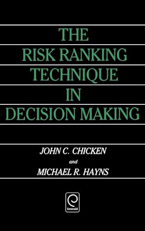 The Risk Ranking Technique in Decision Making