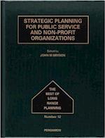 Strategic Planning for Public Service and Non-Profit Organizations