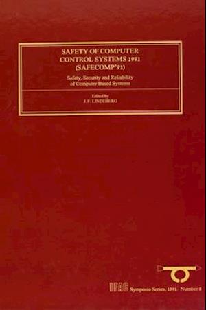 Safety of Computer Control Systems 1991