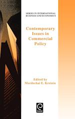 Contemporary Issues in Commercial Policycurrent Issues in Commercial Policy (Obselete)Series in Int Business & Economics