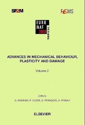 Advances in Mechanical Behaviour, Plasticity and Damage