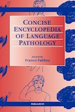 The Concise Encyclopedia of Language Pathology