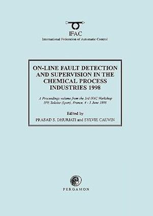 On-Line Fault Detection and Supervision in the Chemical Process Industries 1998