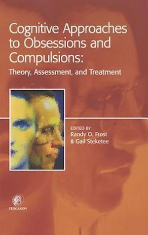 Cognitive Approaches to Obsessions and Compulsions