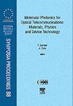 Molecular Photonics for Optical Telecommunications: Materials, Physics and Device Technology