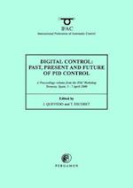 Digital Control 2000: Past, Present and Future of PID Control