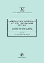 Lagrangian and Hamiltonian Methods for Nonlinear Control 2000