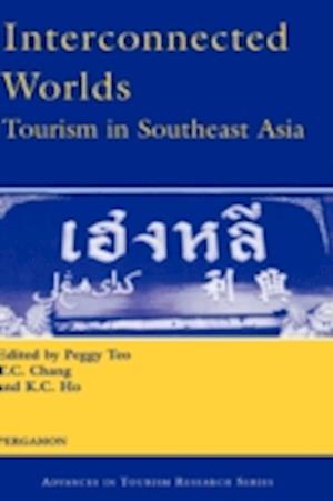 Interconnected Worlds: Tourism in Southeast Asia