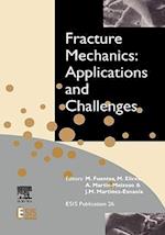 Fracture Mechanics: Applications and Challenges