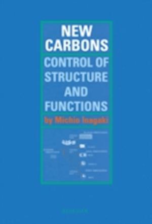 New Carbons - Control of Structure and Functions