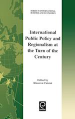 International Public Policy and Regionalism at the Turn of the Century