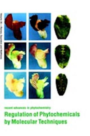 Regulation of Phytochemicals by Molecular Techniques