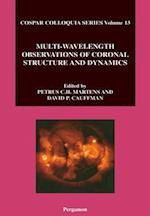 Multi-Wavelength Observations of Coronal Structure and Dynamics