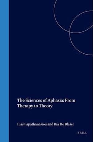 The Sciences of Aphasia