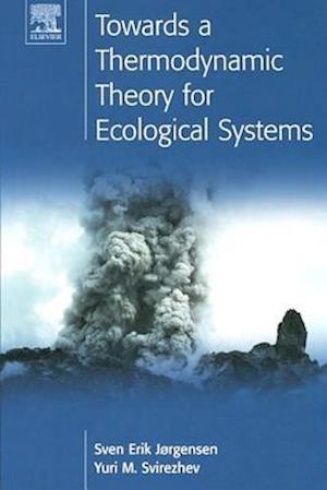 Towards a Thermodynamic Theory for Ecological Systems