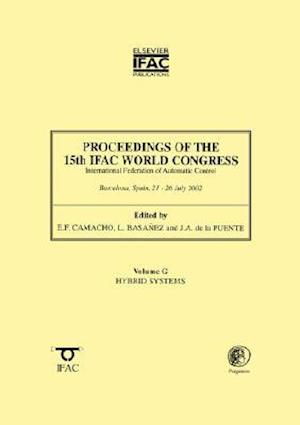 Proceedings of the 15th IFAC World Congress, Volume G: Hybrid Systems