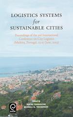 Logistics Systems for Sustainable Cities