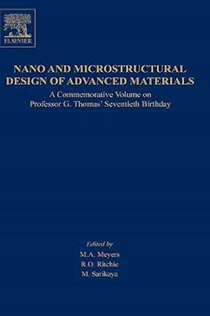 Nano and Microstructural Design of Advanced Materials