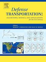 Defense Transportation: Algorithms, Models and Applications for the 21st Century