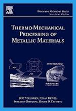 Thermo-Mechanical Processing of Metallic Materials