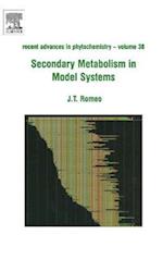 Secondary Metabolism in Model Systems: Recent Advances in Phytochemistry 
