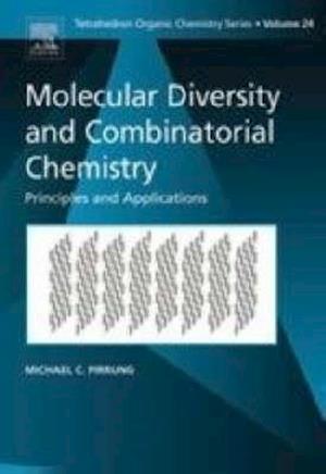 Molecular Diversity and Combinatorial Chemistry