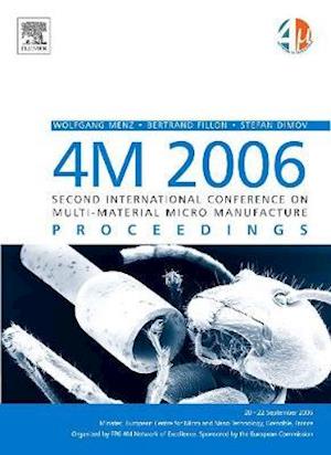 4M 2006 - Second International Conference on Multi-Material Micro Manufacture