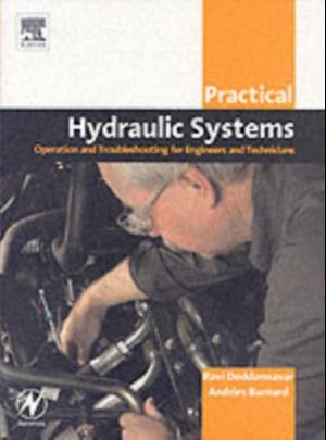 Practical Hydraulic Systems: Operation and Troubleshooting for Engineers and Technicians