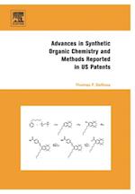 Advances in Synthetic Organic Chemistry and Methods Reported in US Patents