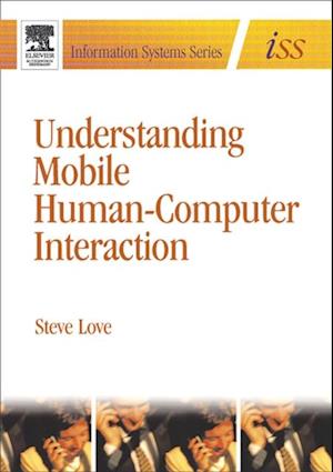 Understanding Mobile Human-Computer Interaction