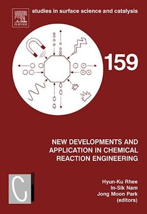 New Developments and Application in Chemical Reaction Engineering