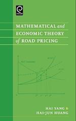 Mathematical and Economic Theory of Road Pricing