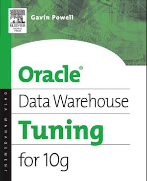 Oracle Data Warehouse Tuning for 10g