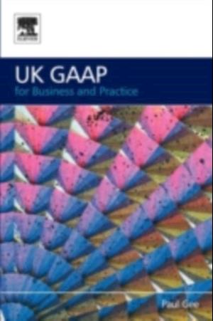 UK GAAP for Business and Practice