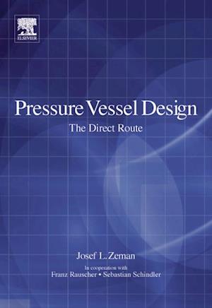 Pressure Vessel Design: The Direct Route