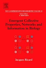 Emergent Collective Properties, Networks and Information in Biology