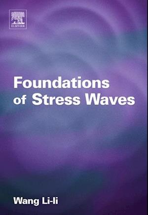 Foundations of Stress Waves