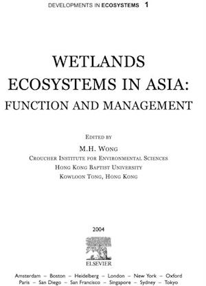Wetlands Ecosystems in Asia: Function and Management