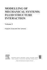 Modelling of Mechanical Systems: Fluid-Structure Interaction