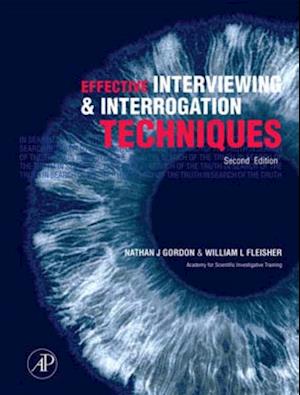 Effective Interviewing and Interrogation Techniques